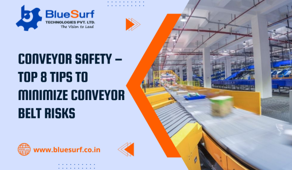 Conveyor Safety – Top 8 Tips to Minimize Conveyor Belt Risks
