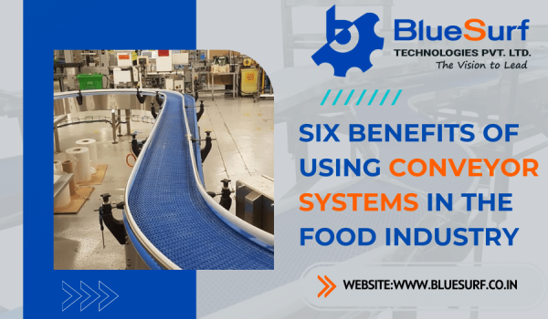 Six Benefits of Using Conveyor Systems in the Food Industry